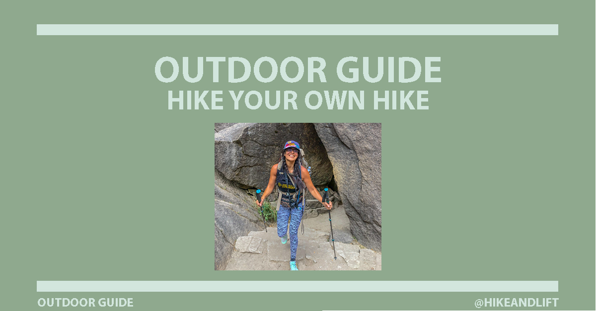 Hike Your Own Hike